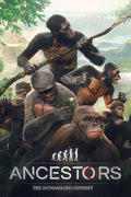 Ancestors: The Humankind Odyssey