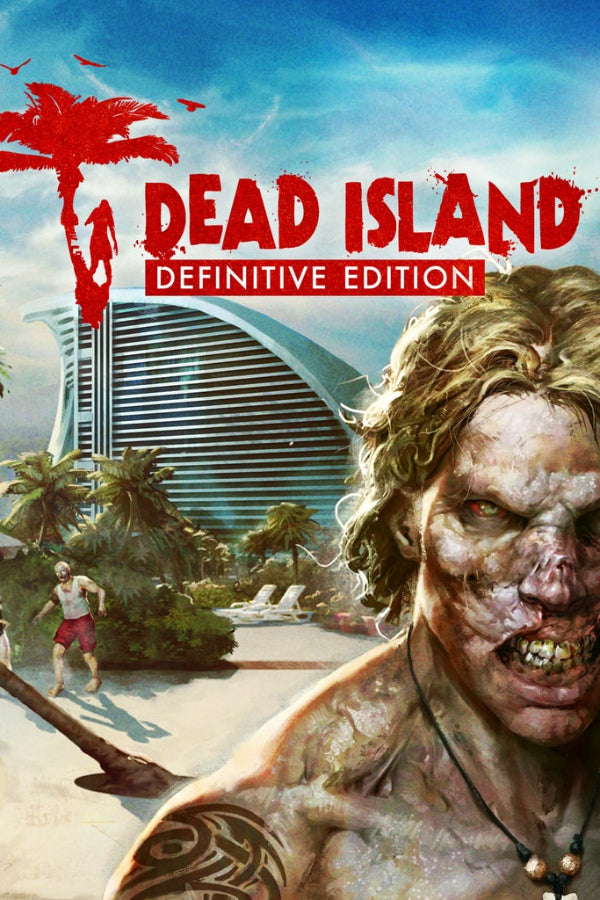 Dead Island Definitive Edition